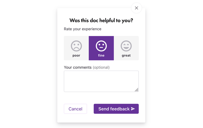 A feedback modal. "Was this doc helpful to you?" Users can select "poor", "fine", or "great", and there's an optional text area where they can type comments.