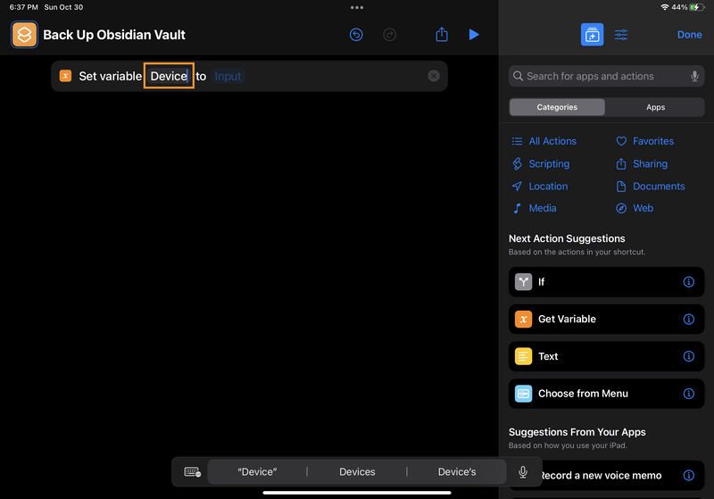 iPad screenshot of Shortcuts. The user clicked on the "Variable Name" placeholder and typed "Device".