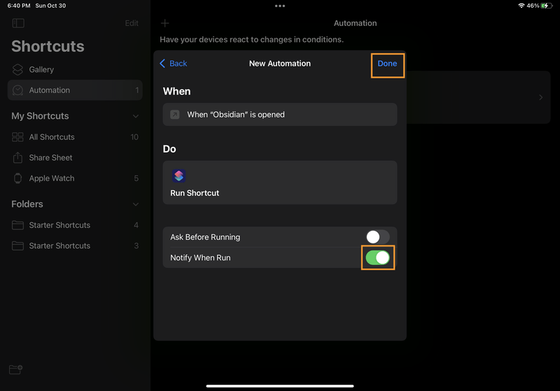 iPad screenshot of Shortcuts. In the "New Automation" modal, the "Ask Before Running" toggle is turned off, and the "Notify When Run" toggle is turned on.