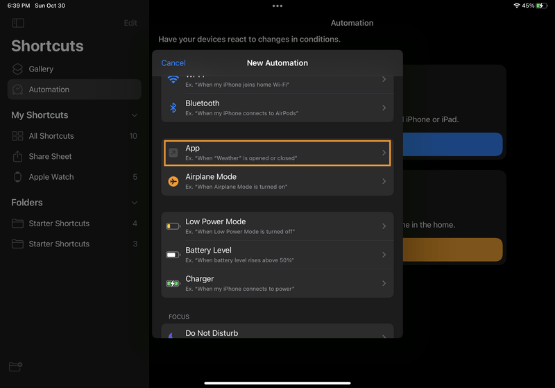 iPad screenshot of Shortcuts. In the "New Automation" modal, the "App" menu item is highlighted. (The subtitle for the menu item says: "Ex. 'When "Weather" is opened or closed'".)