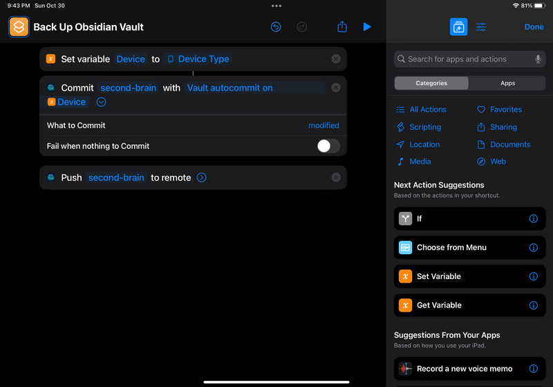 iPad screenshot of Shortcuts. The actions list for the new shortcut contains the following actions: "Set variable [Device] to [Device Type]." "Commit [second-brain] with [Vault autocommit on Device]." "Push [second-brain] to remote."